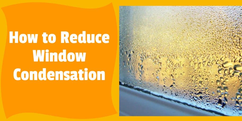 popurrí Aplicable haga turismo How to Reduce Window Condensation: Causes and Cures - SashWindowRefurbish